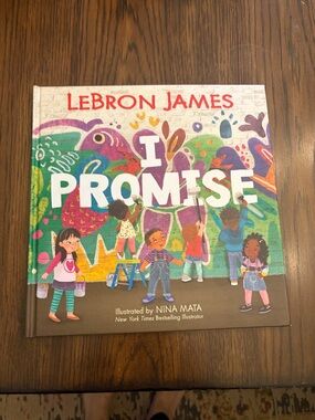 Lebron James I Promise Kids Picture Book hardcover.